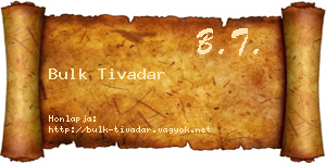 Bulk Tivadar névjegykártya